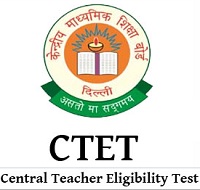 CBSE CTET Admit Card 2018 Central Teacher Eligibility Test Exam Date