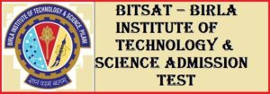 BITSAT 2018 Notification Application Form
