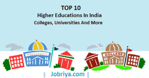 Top 10 College Universities & Higher Educational Institutions In India